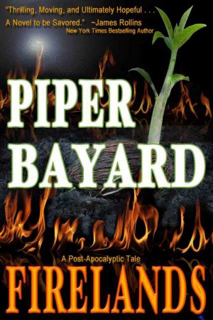 Firelands by Piper Bayard